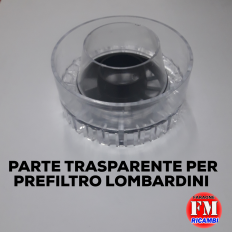 Parte trasparente per prefiltro (Lombardini)