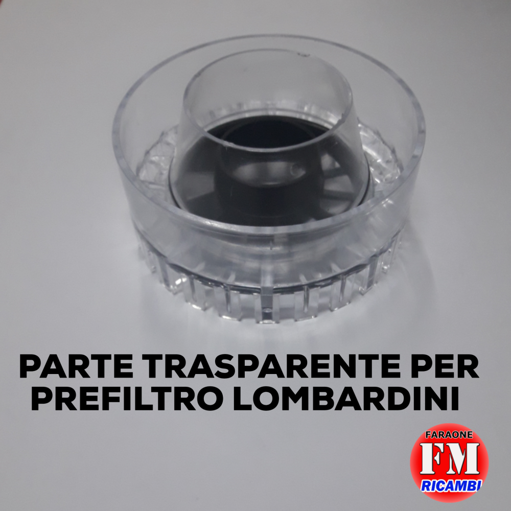 Parte trasparente per prefiltro (Lombardini)