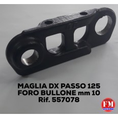 Maglia dx passo 125, foro bullone mm 10